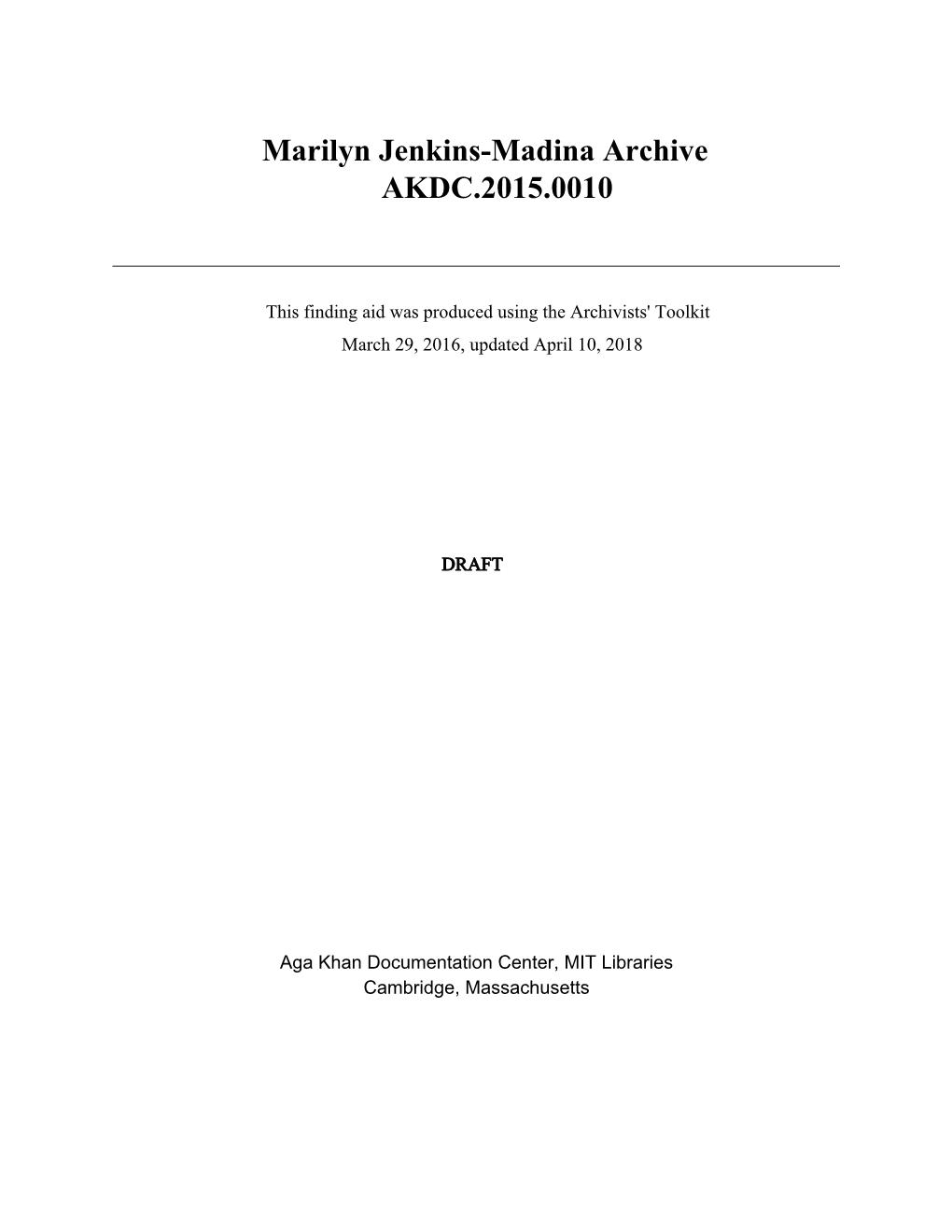 Marilyn Jenkins-Madina Archive AKDC.2015.0010