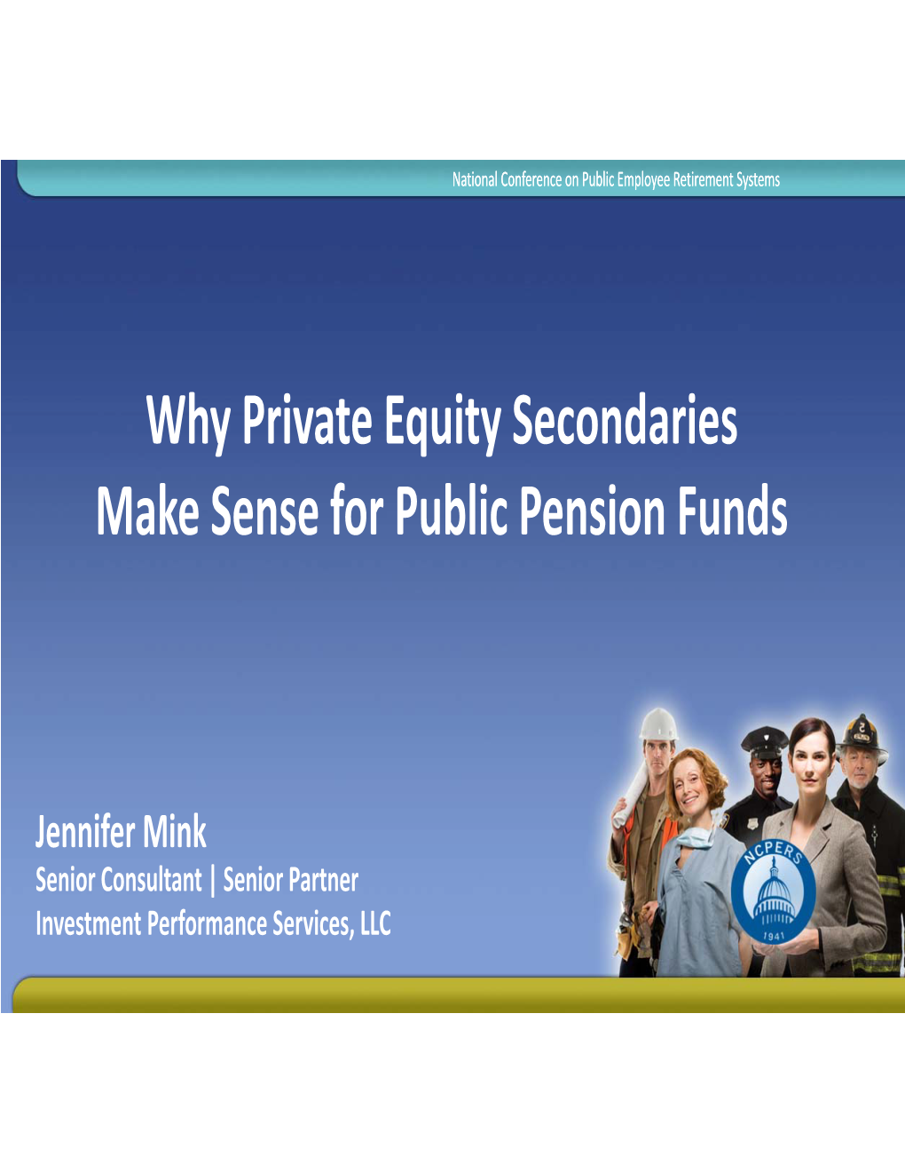 Why Private Equity Secondaries Make Sense for Public Pension Funds