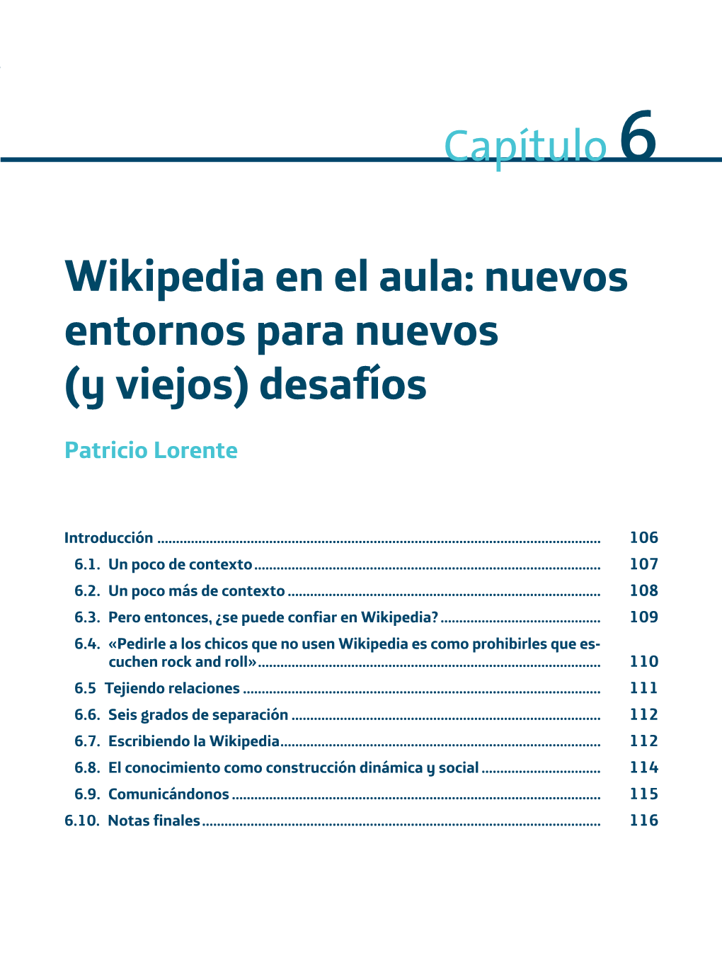 Wikipedia En El Aula: Nuevos Entornos Para Nuevos (Y Viejos) Desafíos