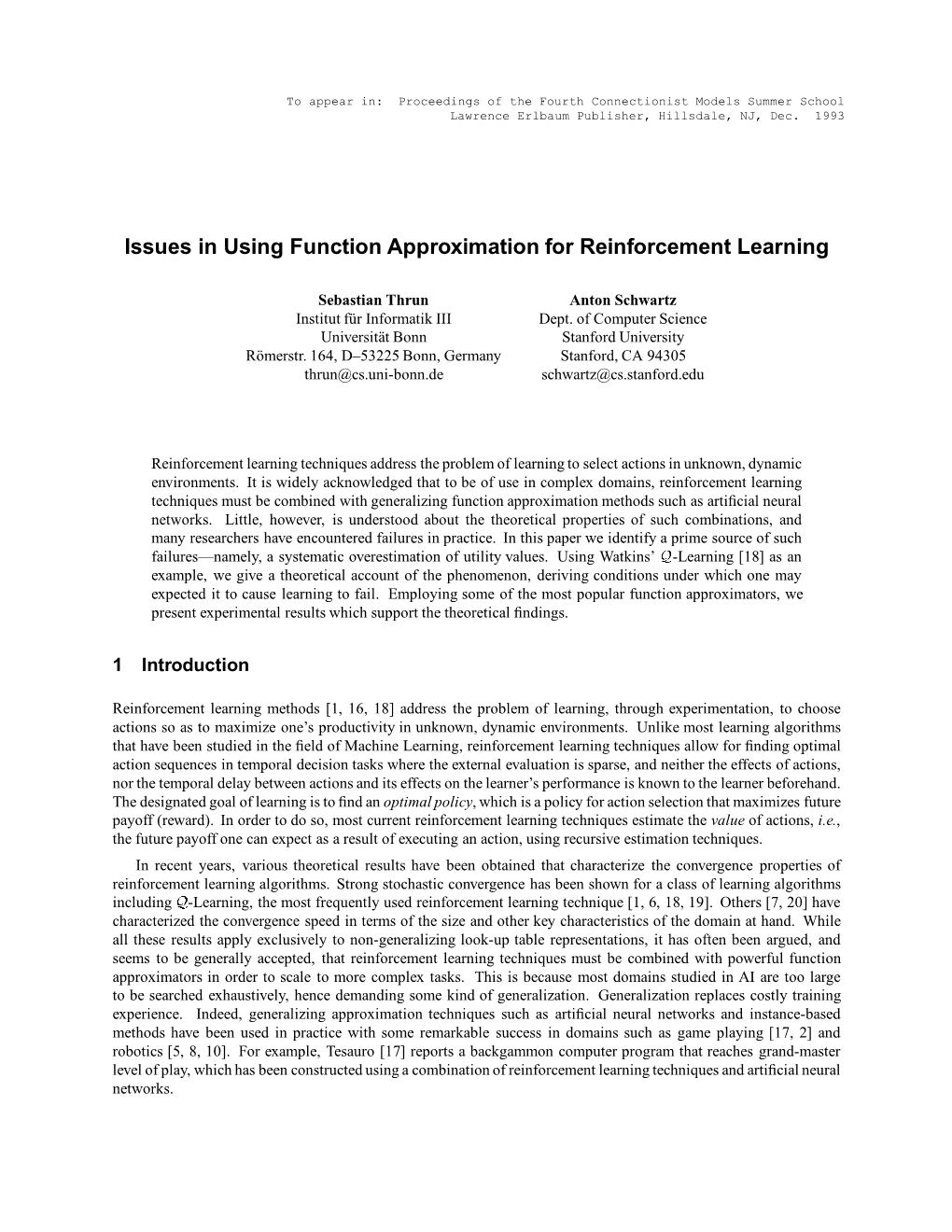 Issues in Using Function Approximation for Reinforcement Learning
