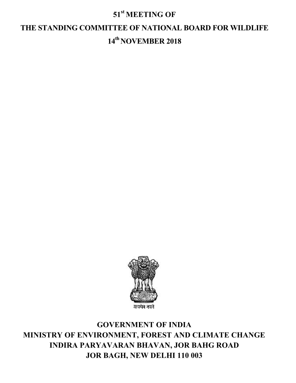 GOVERNMENT of INDIA MINISTRY of ENVIRONMENT, FOREST and CLIMATE CHANGE INDIRA PARYAVARAN BHAVAN, JOR BAHG ROAD JOR BAGH, NEW DELHI 110 003 1 | P a G E