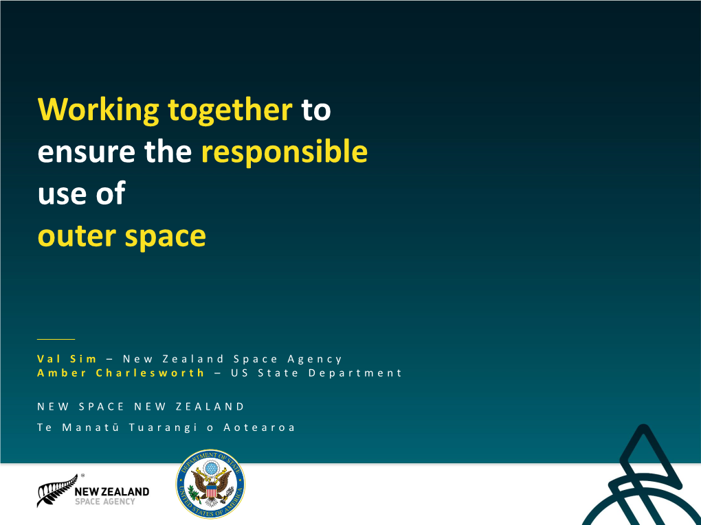 Working Together to Ensure the Responsible Use of Outer Space