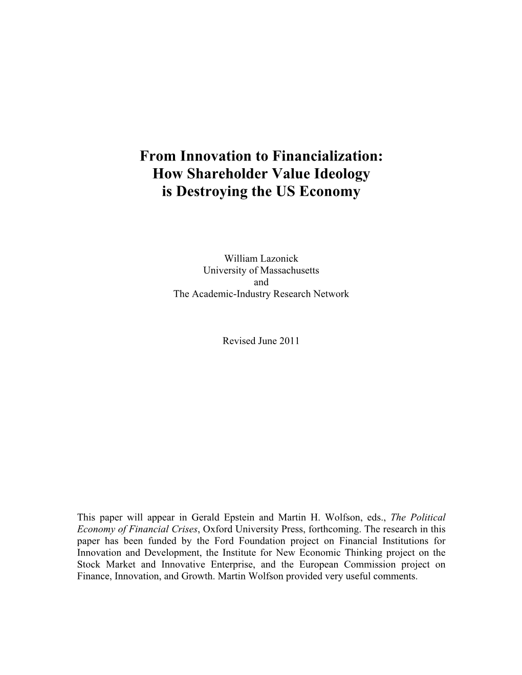 From Innovation to Financialization: How Shareholder Value Ideology Is Destroying the US Economy