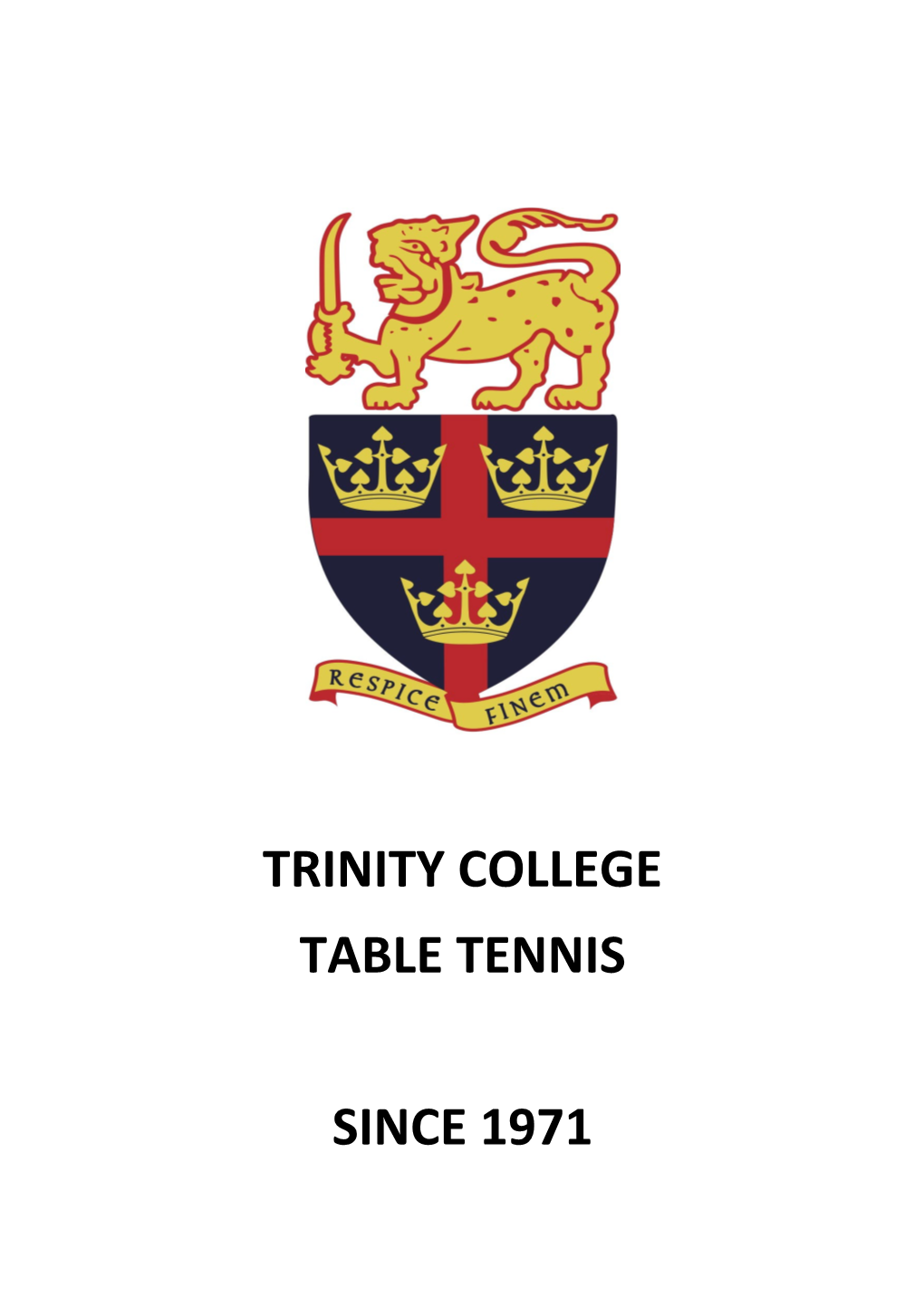 Trinity College Table Tennis Since 1971