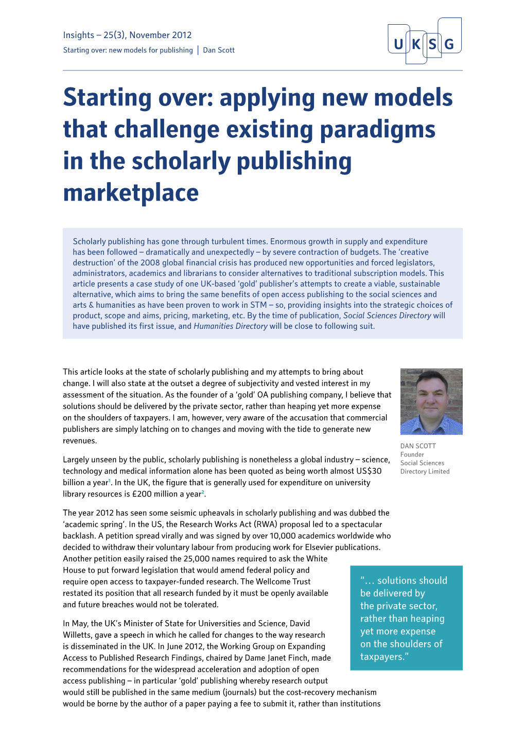 Applying New Models That Challenge Existing Paradigms in the Scholarly Publishing Marketplace