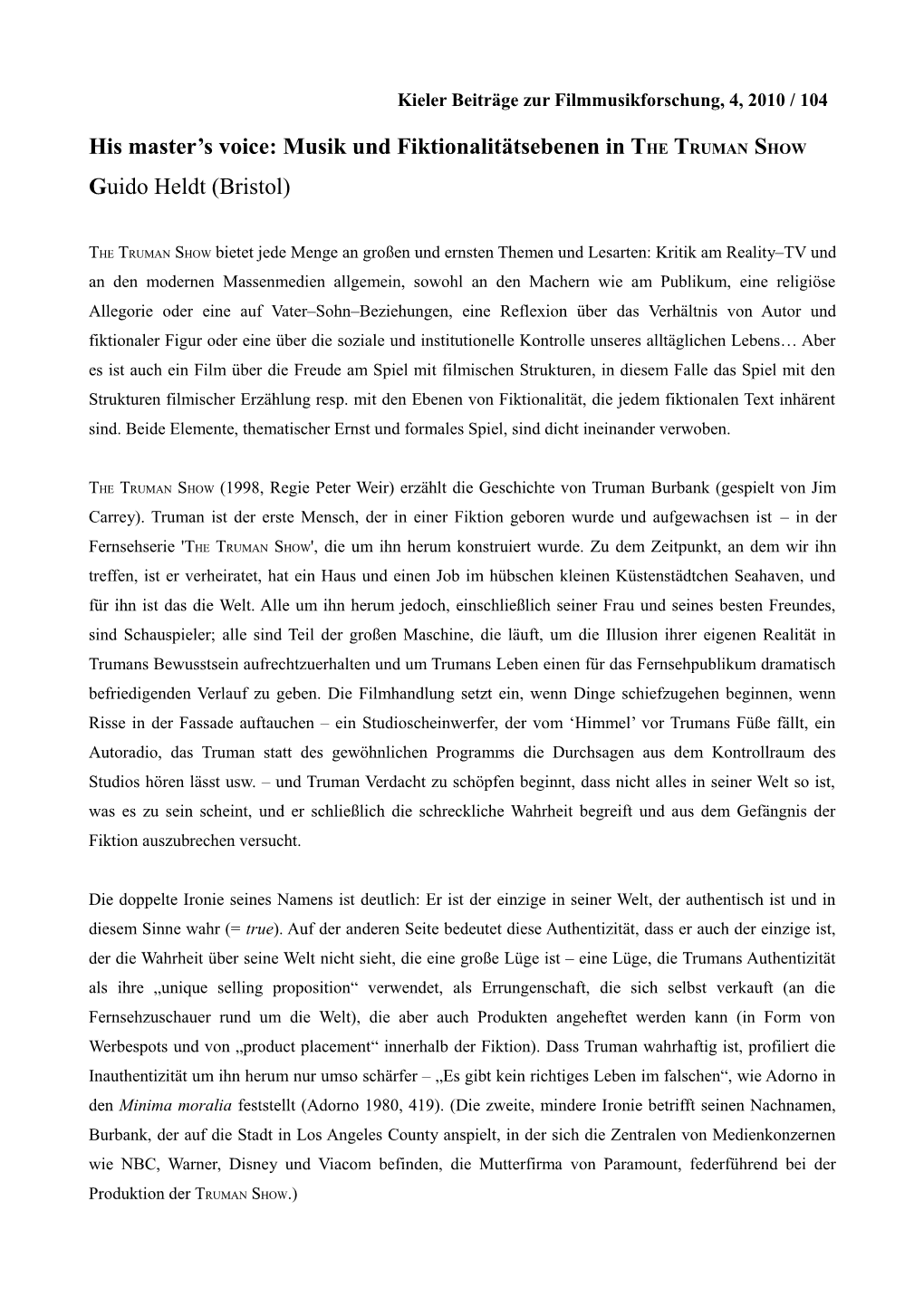 Musik Und Fiktionalitätsebenen in the TRUMAN SHOW Guido Heldt (Bristol)