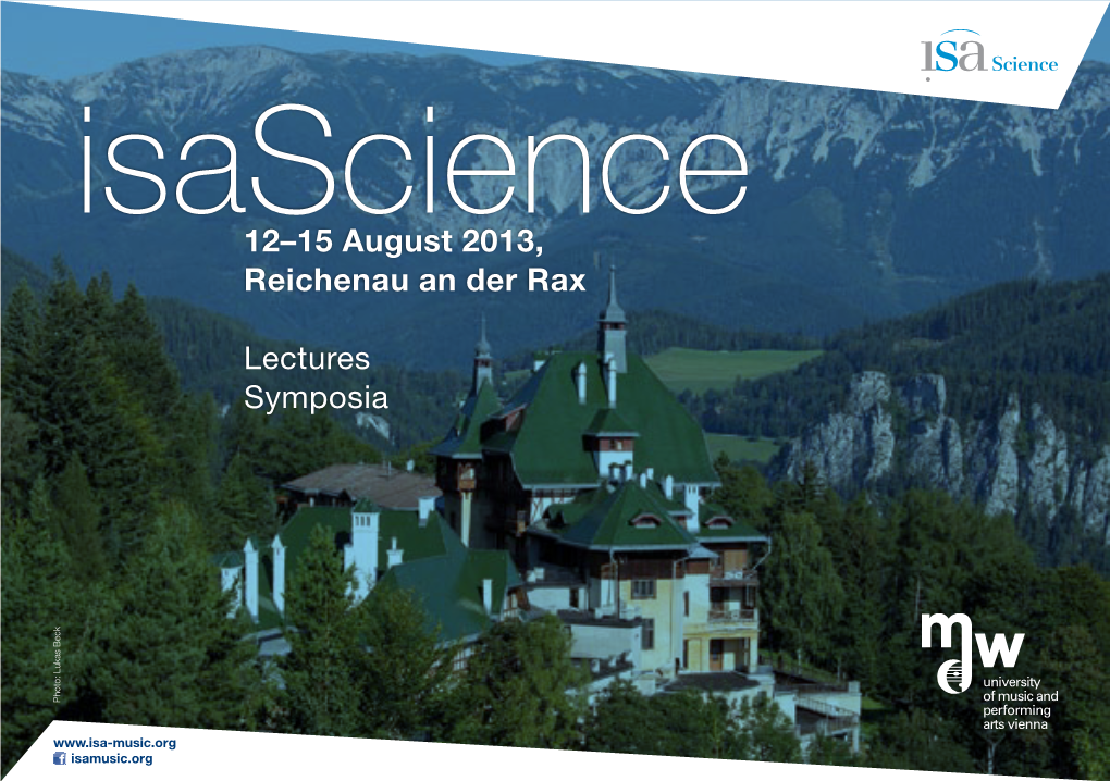 12–15 August 2013, Reichenau an Der Rax Lectures Symposia
