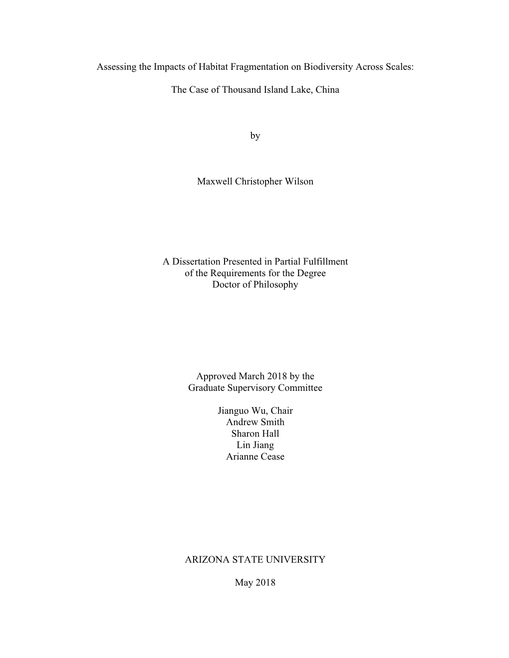 Assessing the Impacts of Habitat Fragmentation on Biodiversity Across Scales: the Case of Thousand Island Lake, China by Maxwel