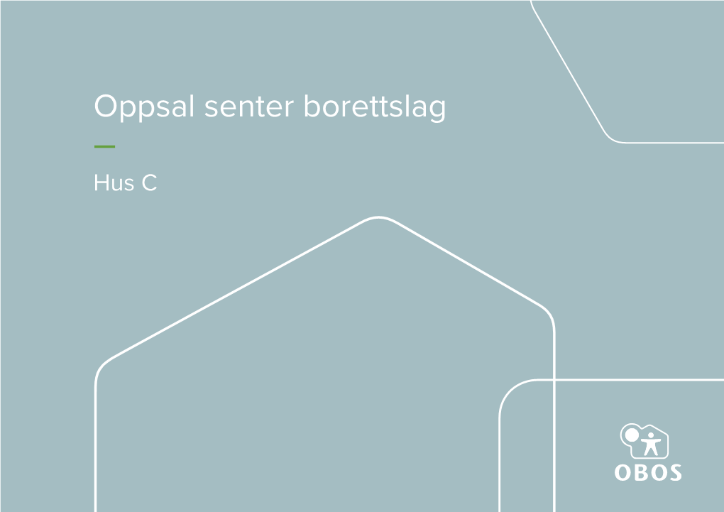 Oppsal Senter Borettslag – Hus C