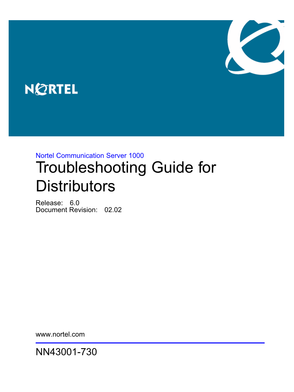 Troubleshooting Guide for Distributors Release: 6.0 Document Revision: 02.02