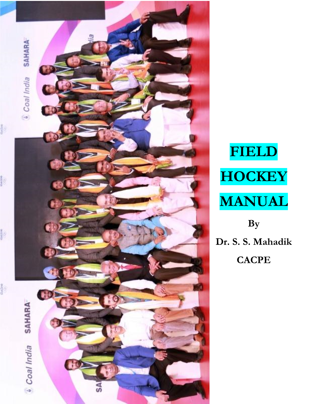 FIELD HOCKEY MANUAL by Dr