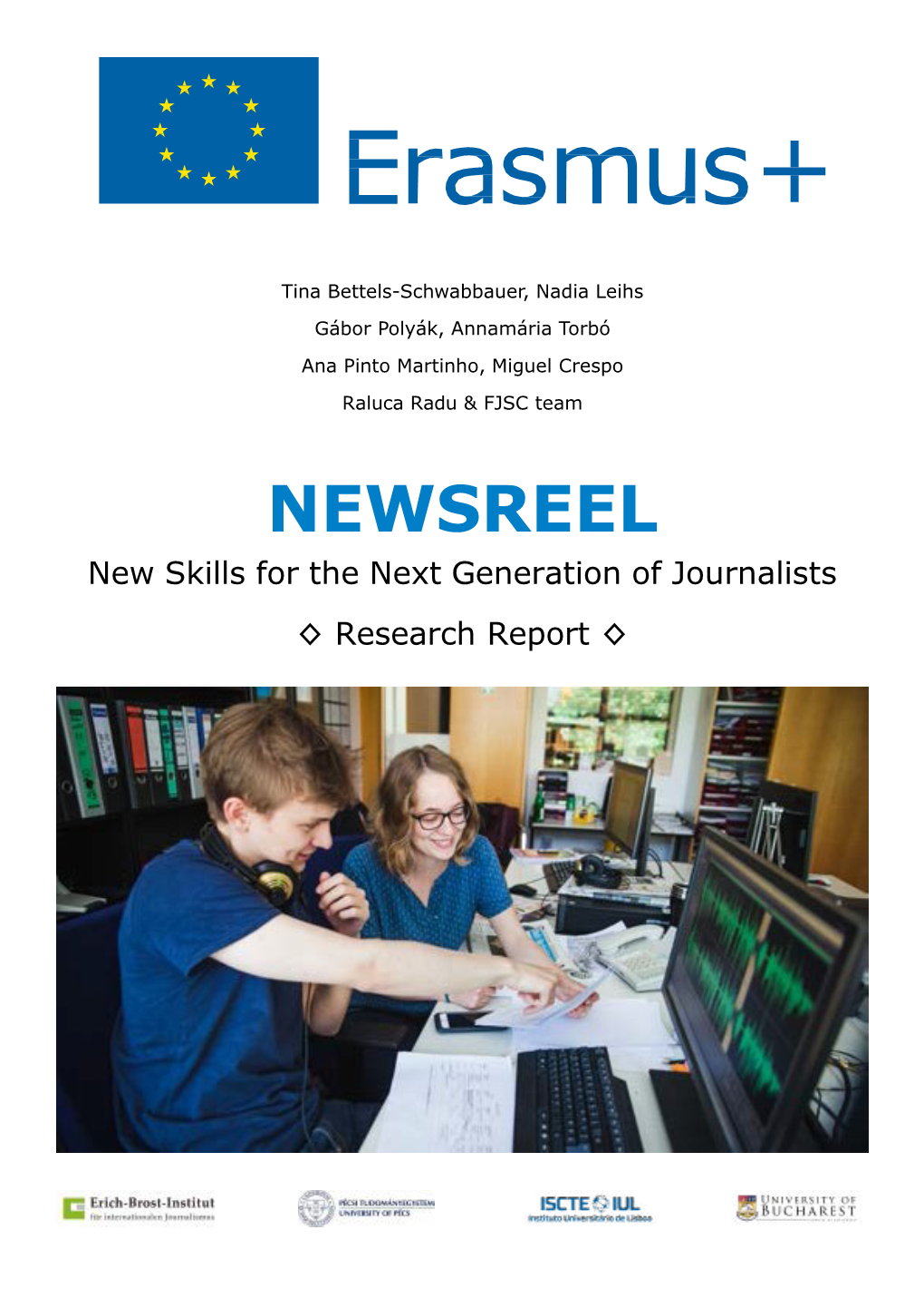 NEWSREEL New Skills for the Next Generation of Journalists ◊ Research Report ◊