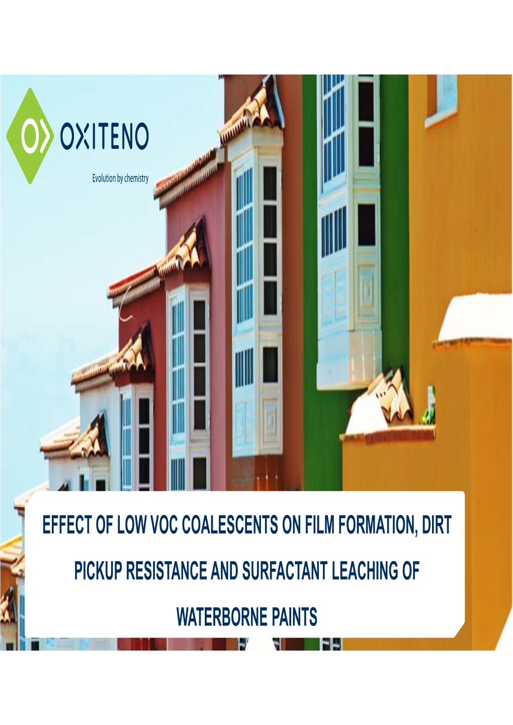 Effect of Low Voc Coalescents on Film Formation, Dirt Pickup Resistance and Surfactant Leaching of Waterborne Paints Agenda