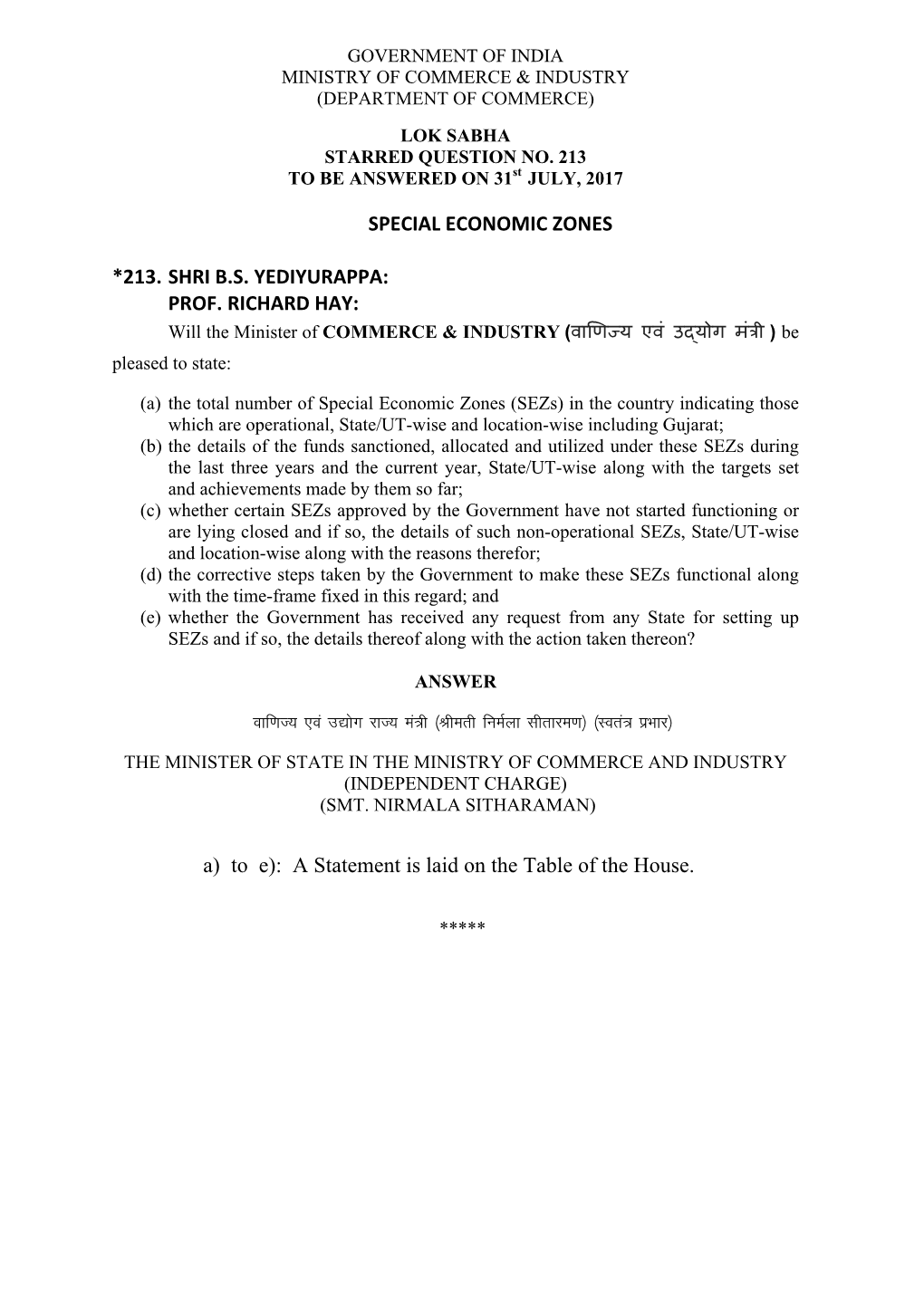 Special Economic Zones *213. Shri B.S. Yediyurappa: Prof