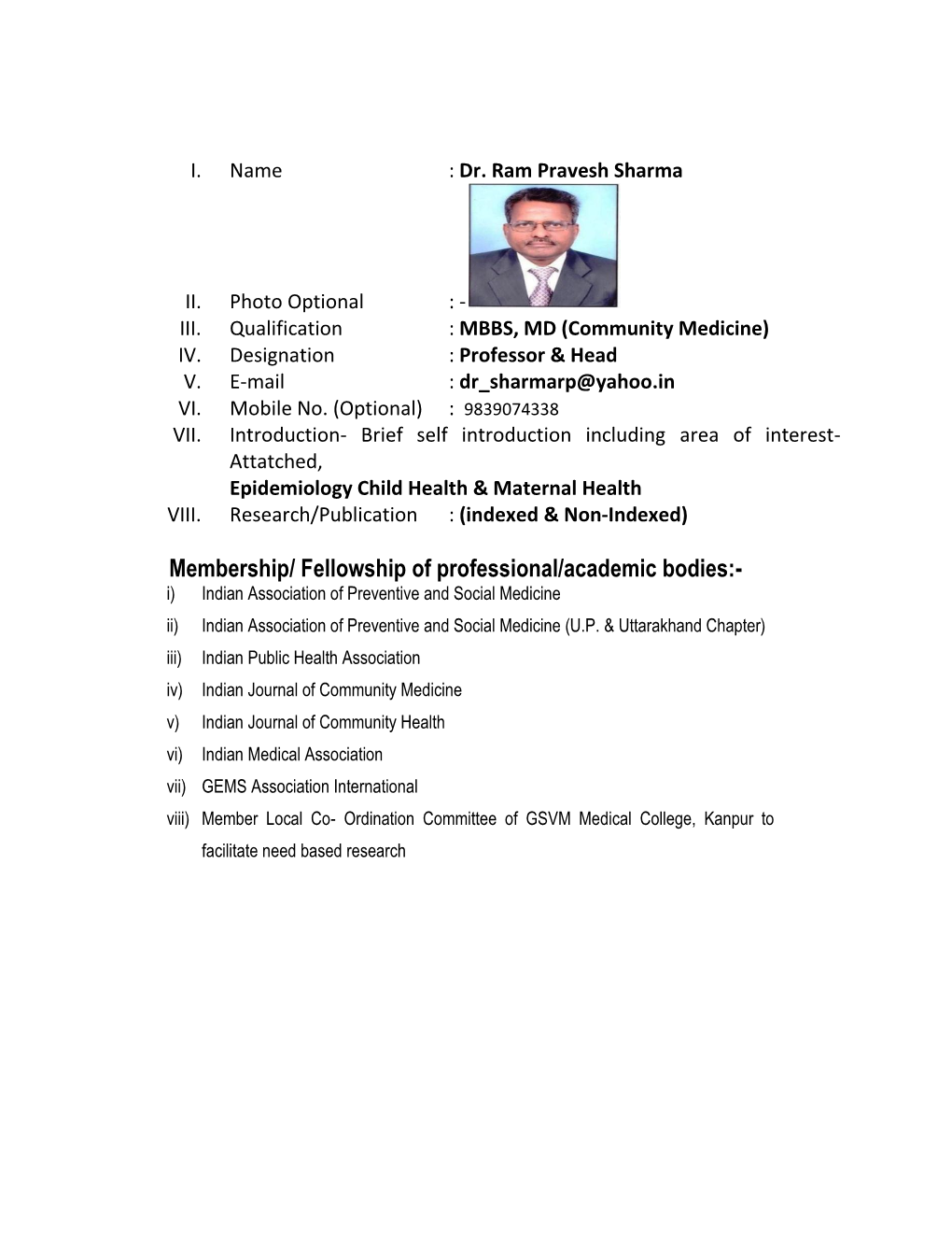 Membership/ Fellowship of Professional/Academic Bodies