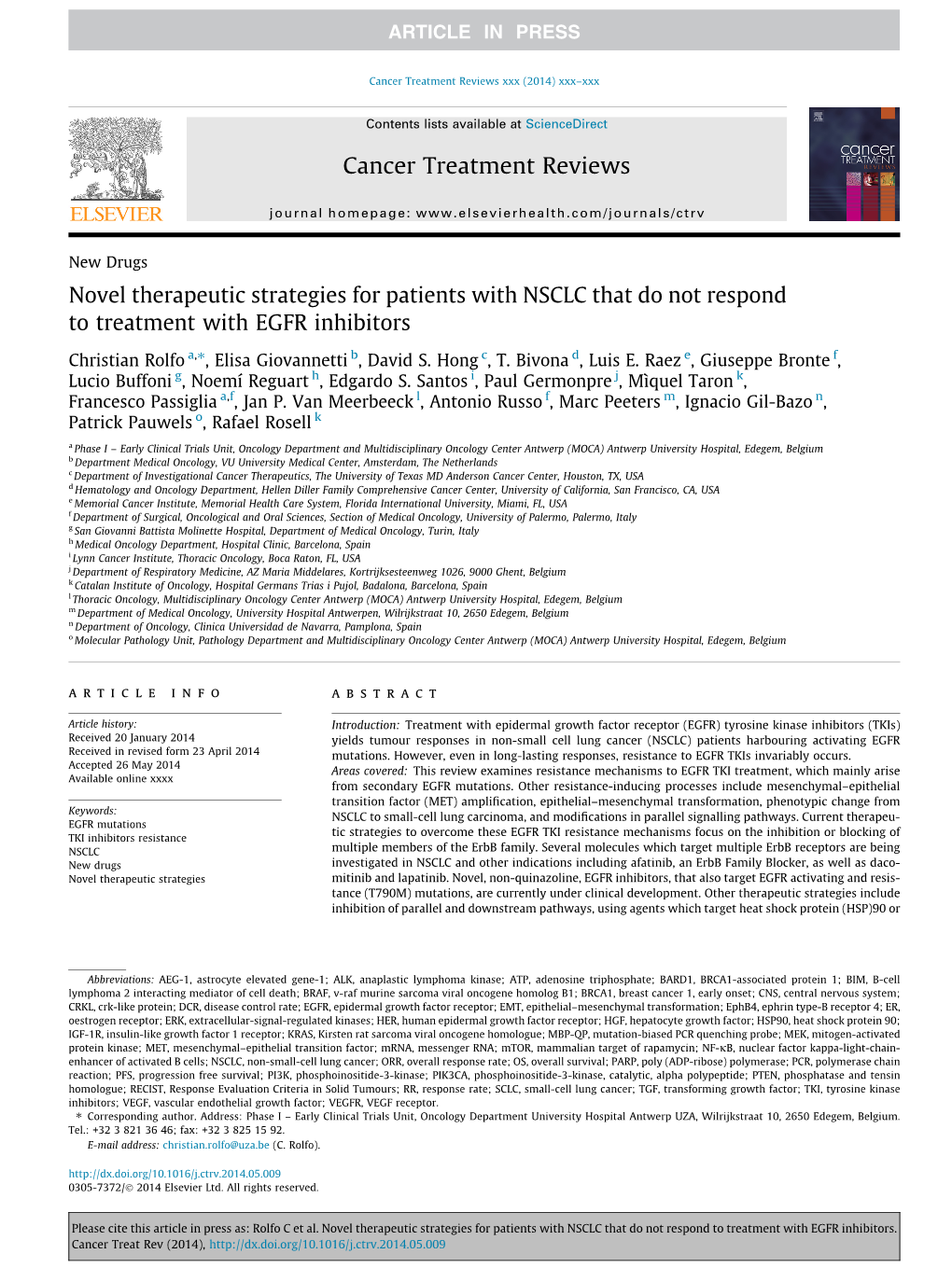 Novel Therapeutic Strategies for Patients with NSCLC That Do Not Respond to Treatment with EGFR Inhibitors ⇑ Christian Rolfo A, , Elisa Giovannetti B, David S