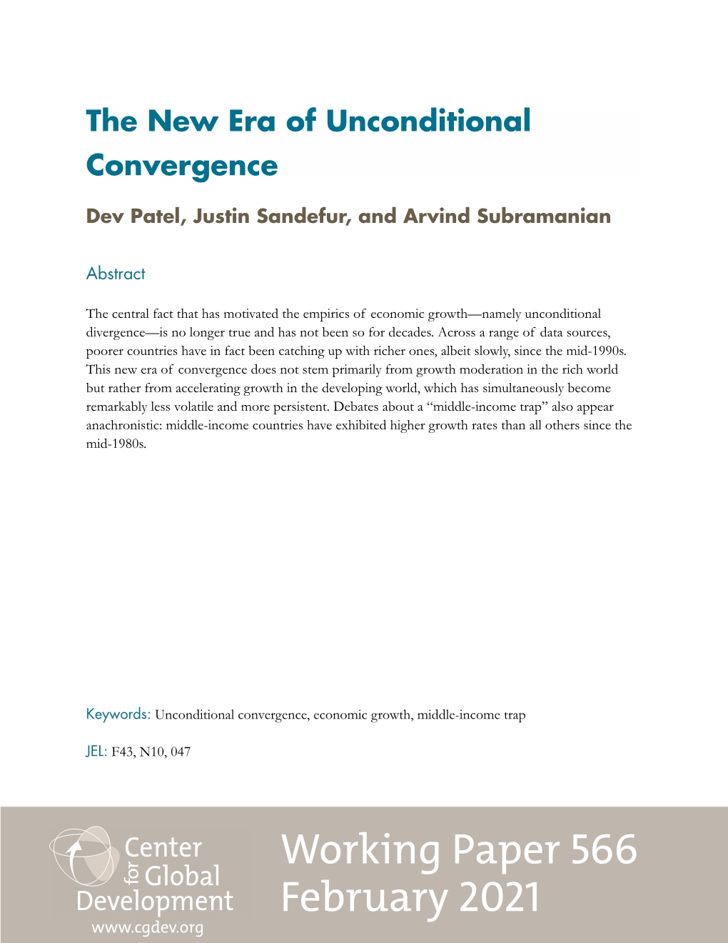 The New Era of Unconditional Convergence