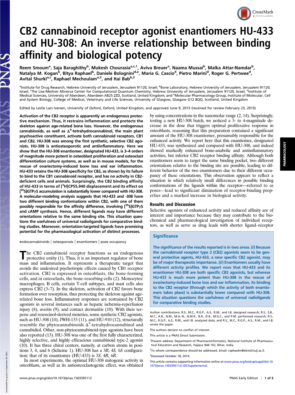 CB2 Cannabinoid Receptor Agonist Enantiomers HU-433 and HU-308: an Inverse Relationship Between Binding Affinity and Biological Potency