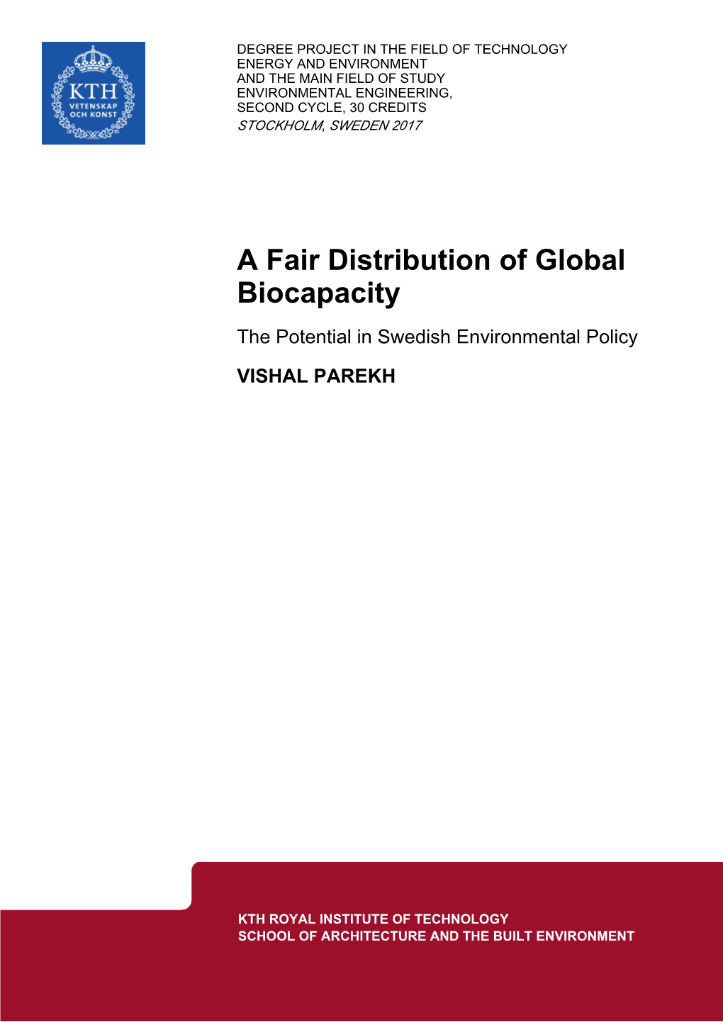 A Fair Distribution of Global Biocapacity the Potential in Swedish Environmental Policy