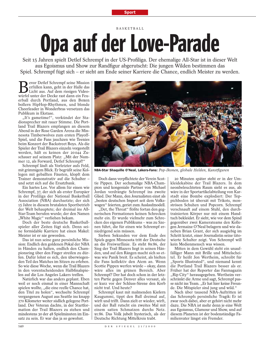 Opa Auf Der Love-Parade Seit 15 Jahren Spielt Detlef Schrempf in Der US-Proﬁliga