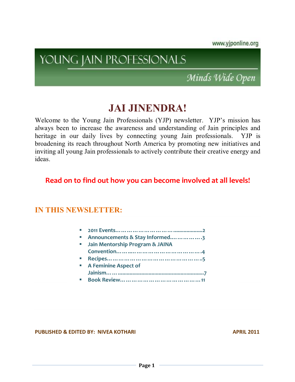 JAI JINENDRA! Welcome to the Young Jain Professionals (YJP) Newsletter