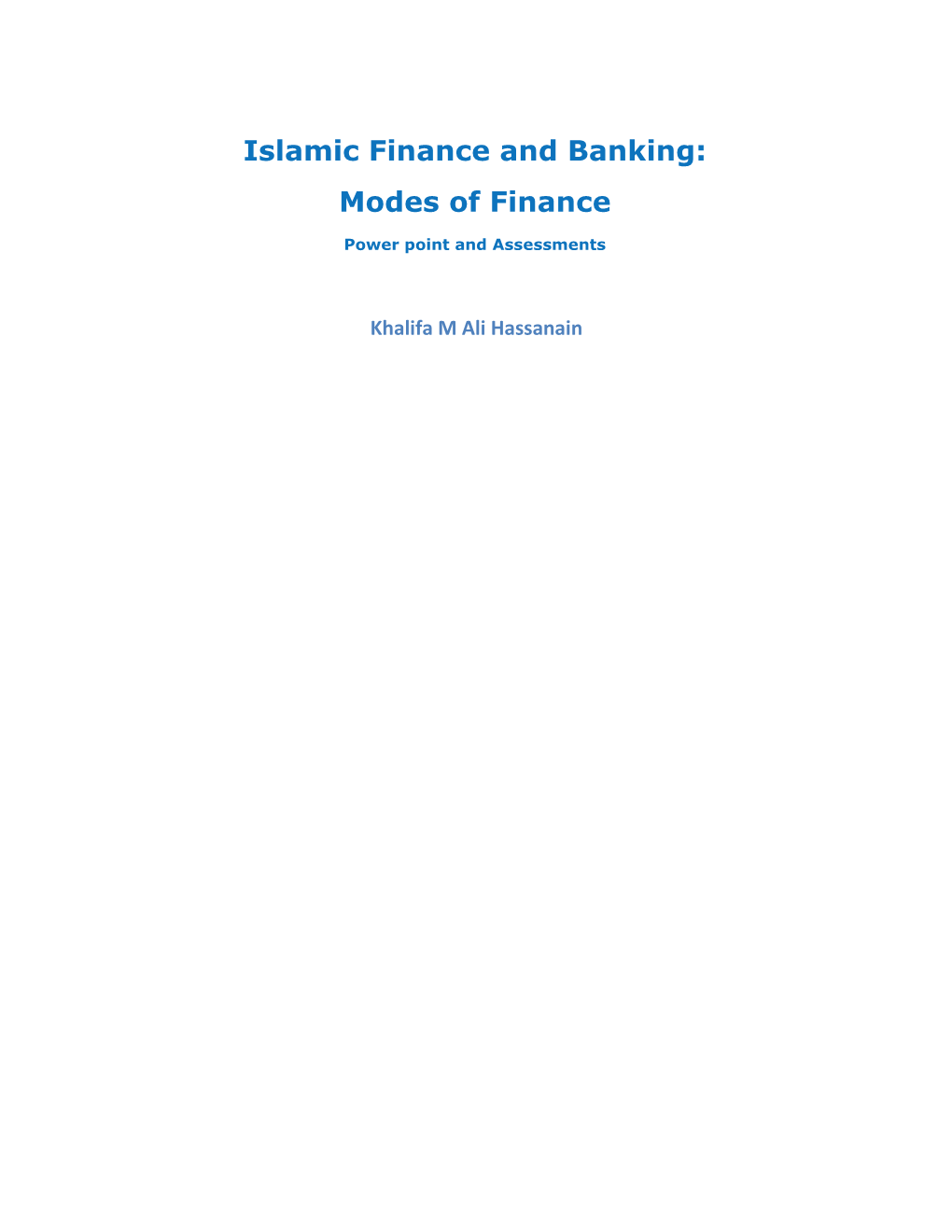 Islamic Finance and Banking: Modes of Finance