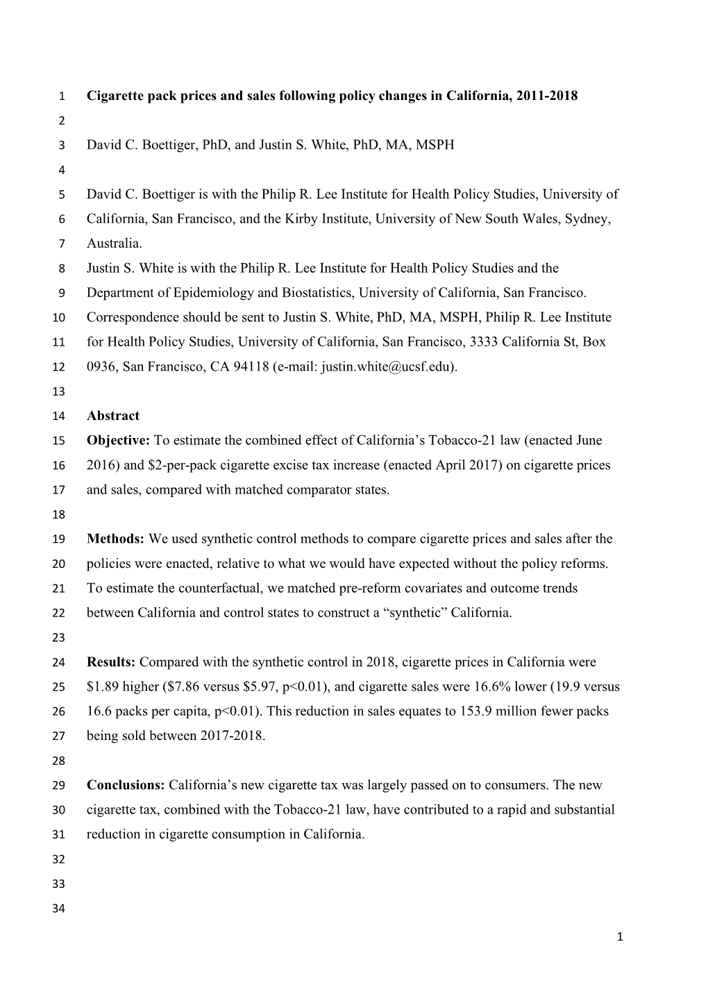 Cigarette Pack Prices and Sales Following Policy Changes in California, 2011-2018 2 3 David C