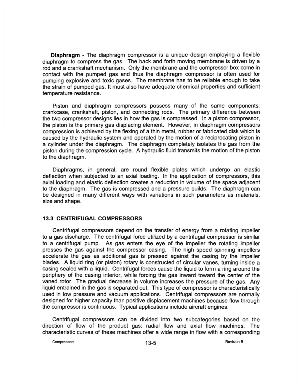 Diaphragm - the Diaphragm Compressor Is a Unique Design Employing a Flexible Diaphragm to Compress the Gas