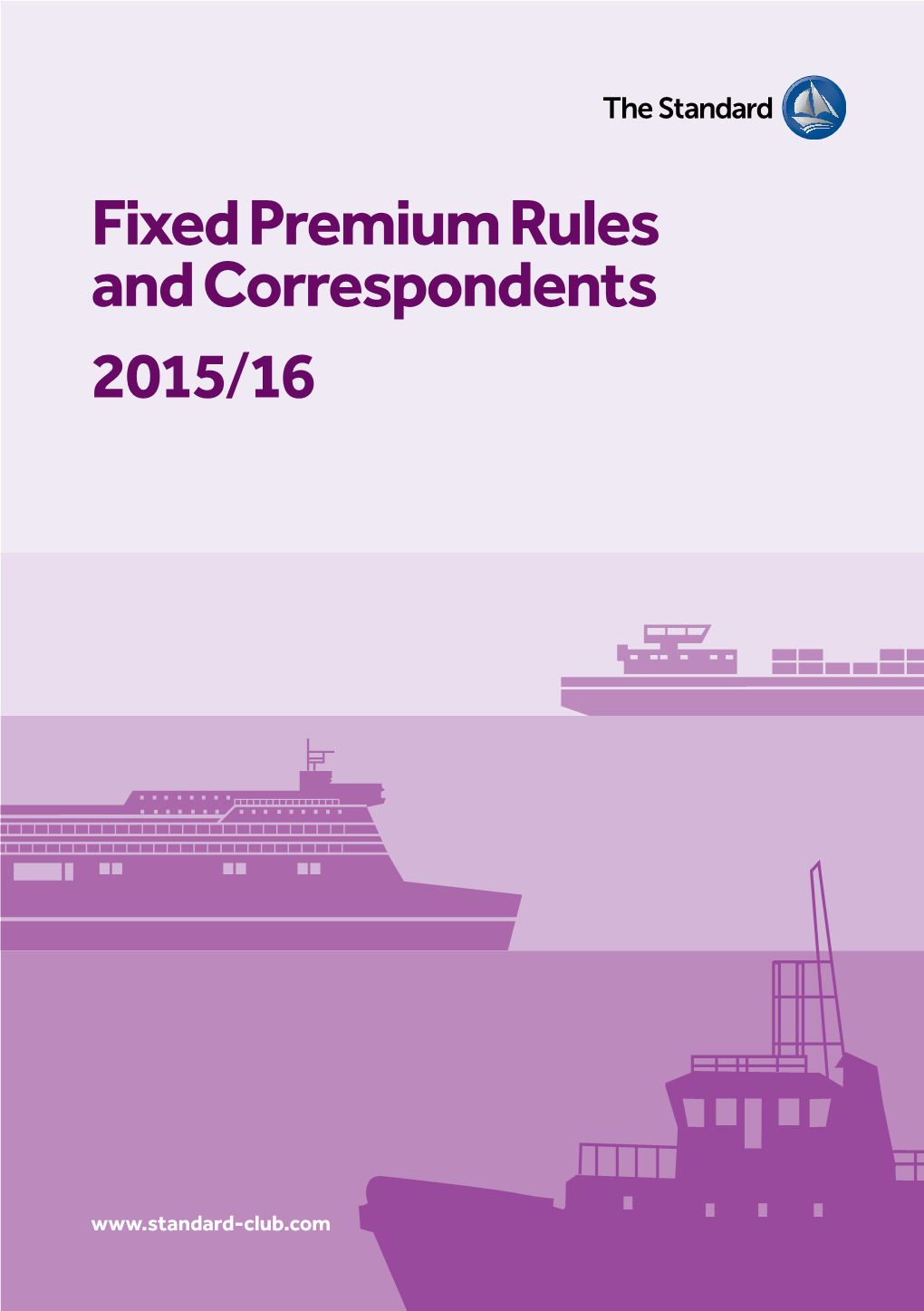 2015/16 Fixed Premium Rules and Correspondents