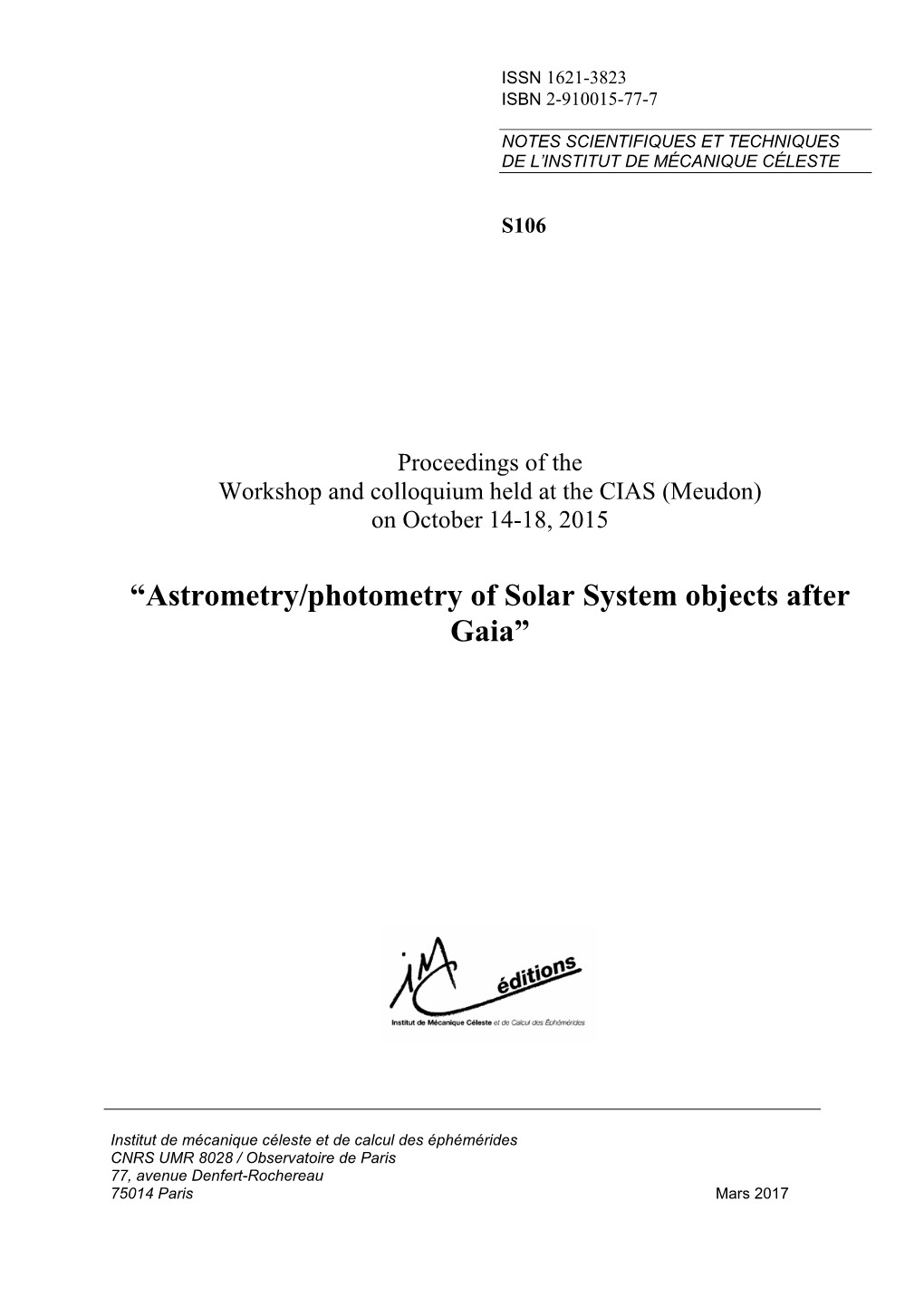 Telescopes and Targets for Next Astrometric Observations?