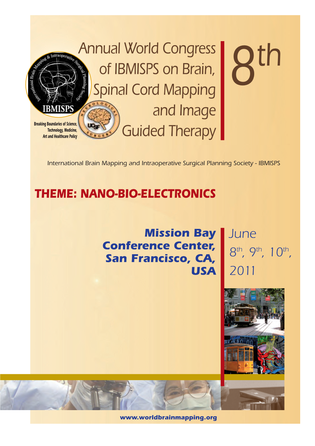 Annual World Congress of IBMISPS on Brain, Spinal Cord Mapping And