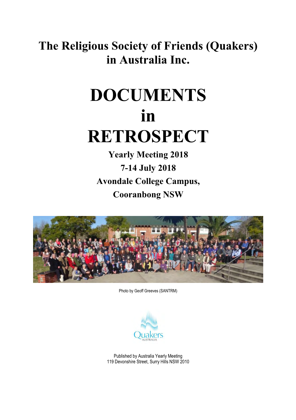 DOCUMENTS in RETROSPECT Yearly Meeting 2018 7-14 July 2018 Avondale College Campus, Cooranbong NSW