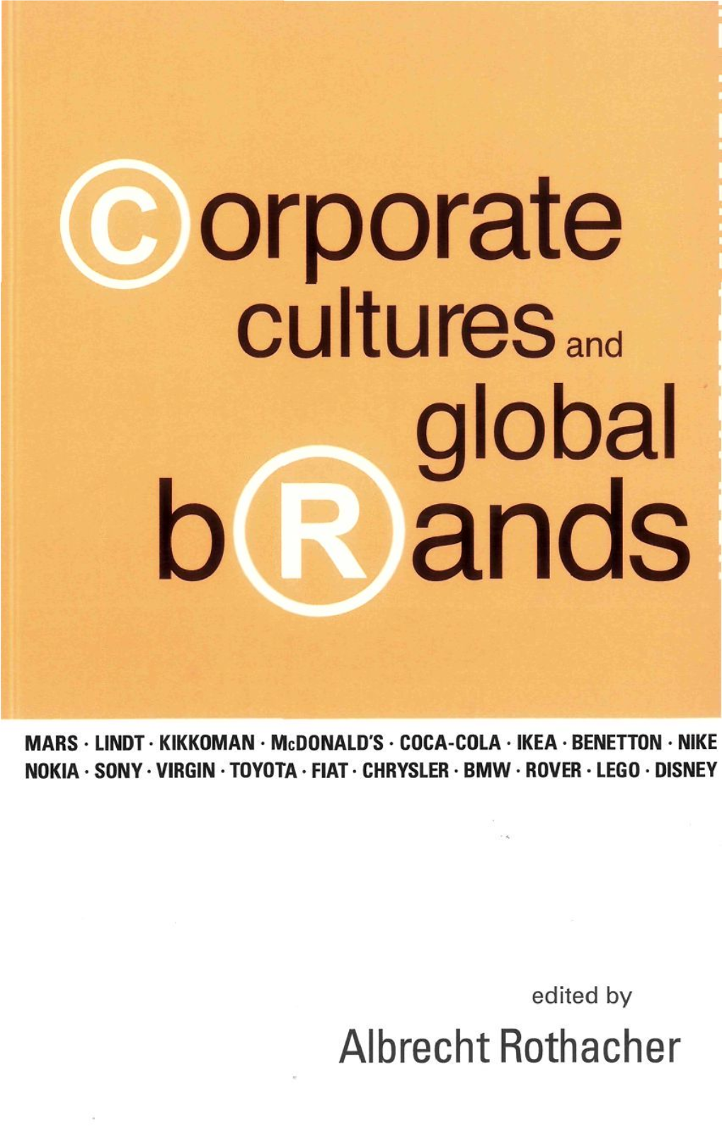 Albrecht Rothacher ©Orporate Culturesand B(R)Ands This Page Is Intentionally Left Blank ©Orporate Cultures^ B(R)Ands