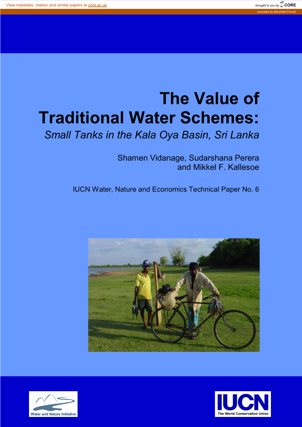 The Value of Traditional Water Schemes: Small Tanks in the Kala Oya Basin, Sri Lanka