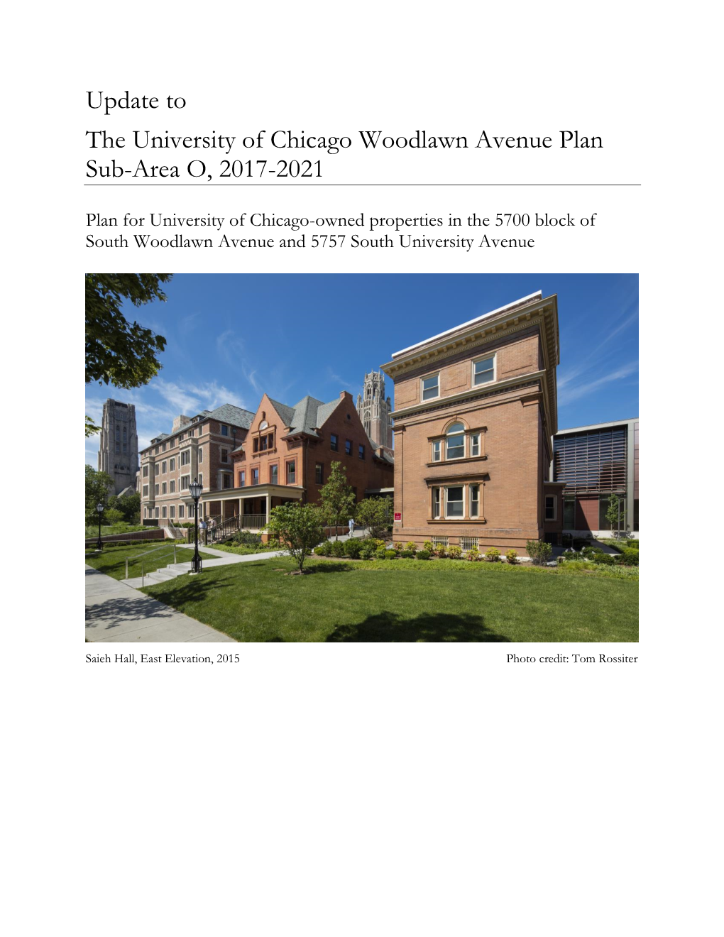 The University of Chicago Woodlawn Avenue Plan Sub-Area O, 2017-2021