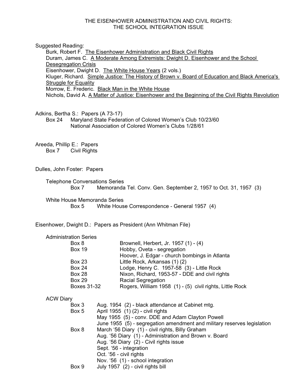 The Eisenhower Administration and Civil Rights: the School Integration Issue