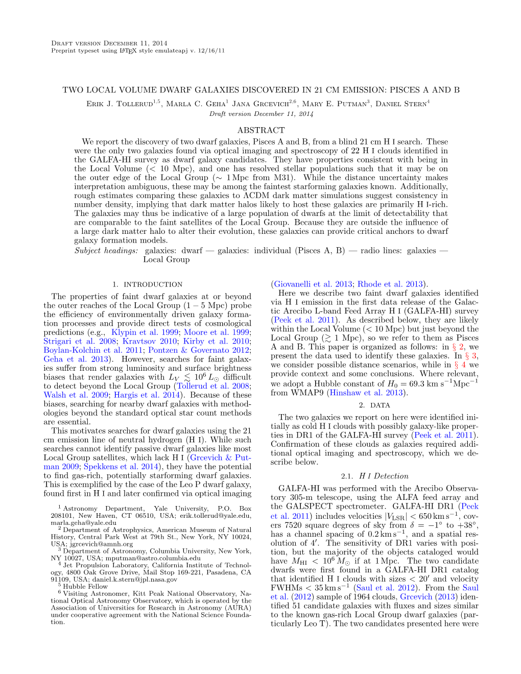 TWO LOCAL VOLUME DWARF GALAXIES DISCOVERED in 21 CM EMISSION: PISCES a and B Erik J