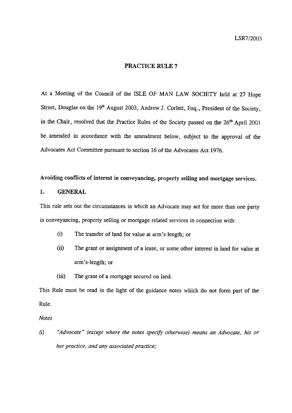 LSR7/2003 PRACTICE RULE 7 Avoiding Conflicts of Interest In