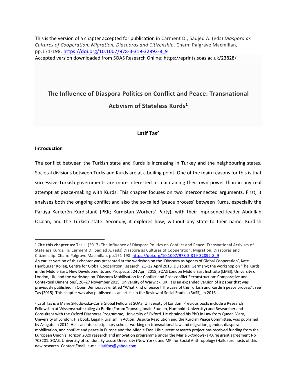 The Influence of Diaspora Politics on Conflict and Peace: Transnational Activism of Stateless Kurds1