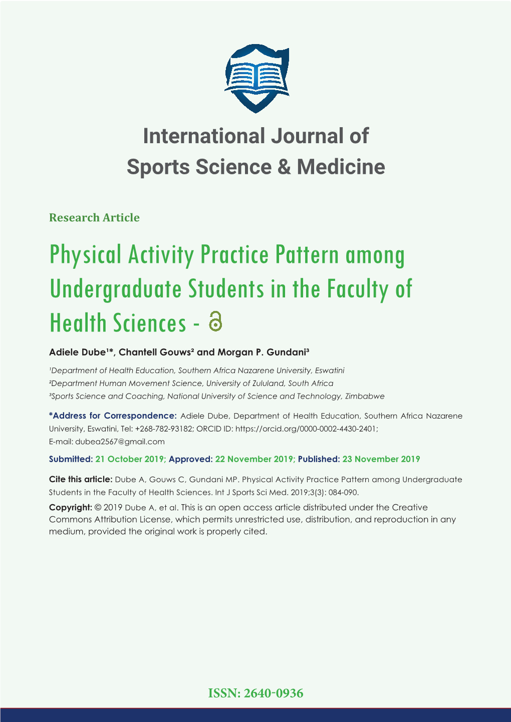Physical Activity Practice Pattern Among Undergraduate Students in the Faculty of Health Sciences - Adiele Dube¹*, Chantell Gouws² and Morgan P