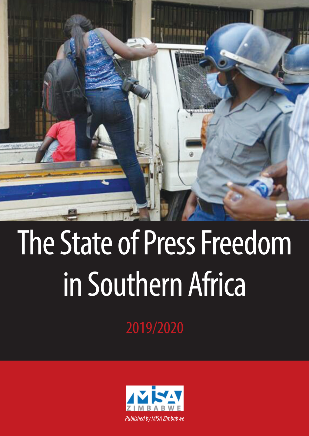 The State of Press Freedom in Southern Africa 2019/2020