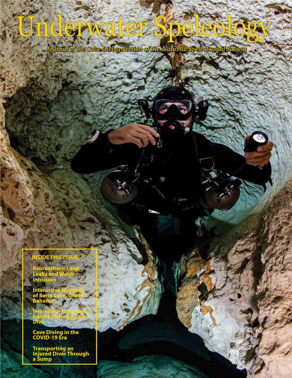 Underwater Speleology Journal of the Cave Diving Section of the National Speleological Society