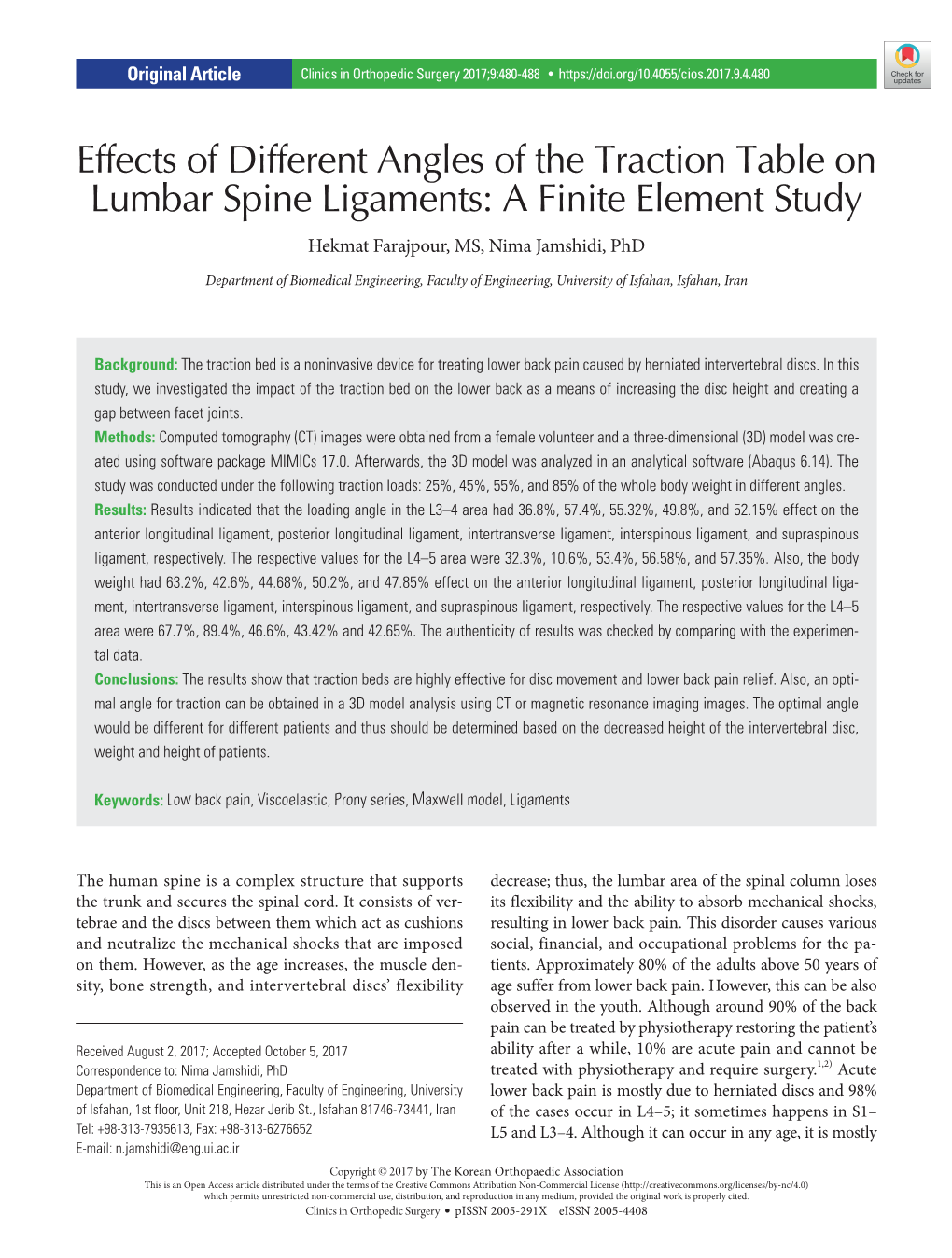 Effects of Different Angles of the Traction Table on Lumbar Spine Ligaments: a Finite Element Study Hekmat Farajpour, MS, Nima Jamshidi, Phd
