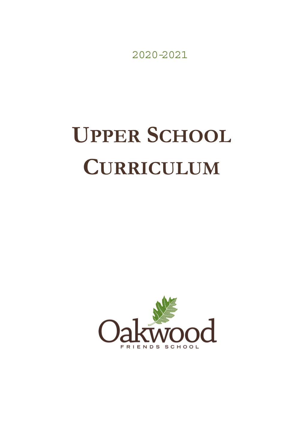 UPPER SCHOOL CURRICULUM Curriculum Guide 2020-2021