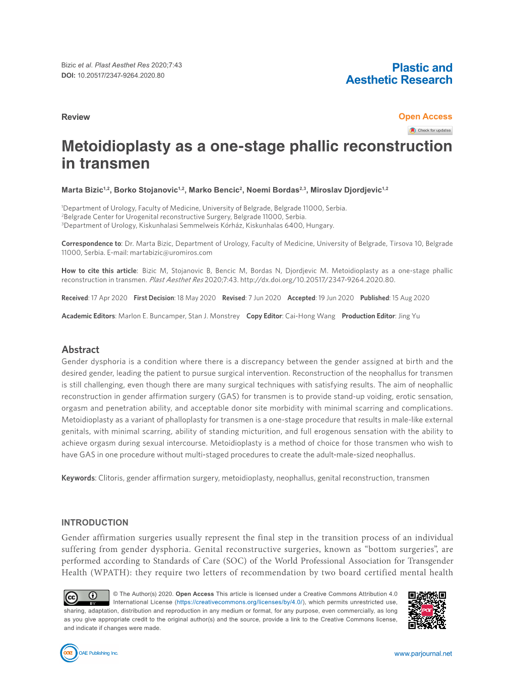 Metoidioplasty As a One-Stage Phallic Reconstruction in Transmen