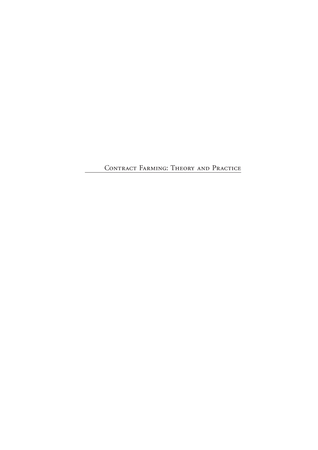 Contract Farming: Theory and Practice Contract Farming Theory and Practice