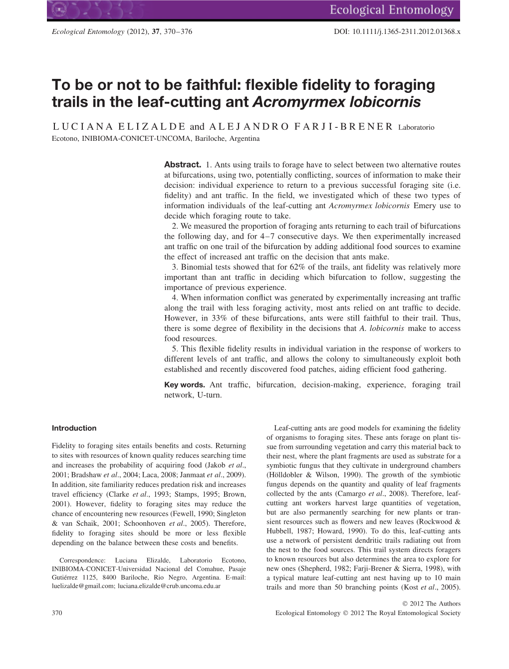 Flexible Fidelity to Foraging Trails in the Leafcutting Ant Acromyrmex