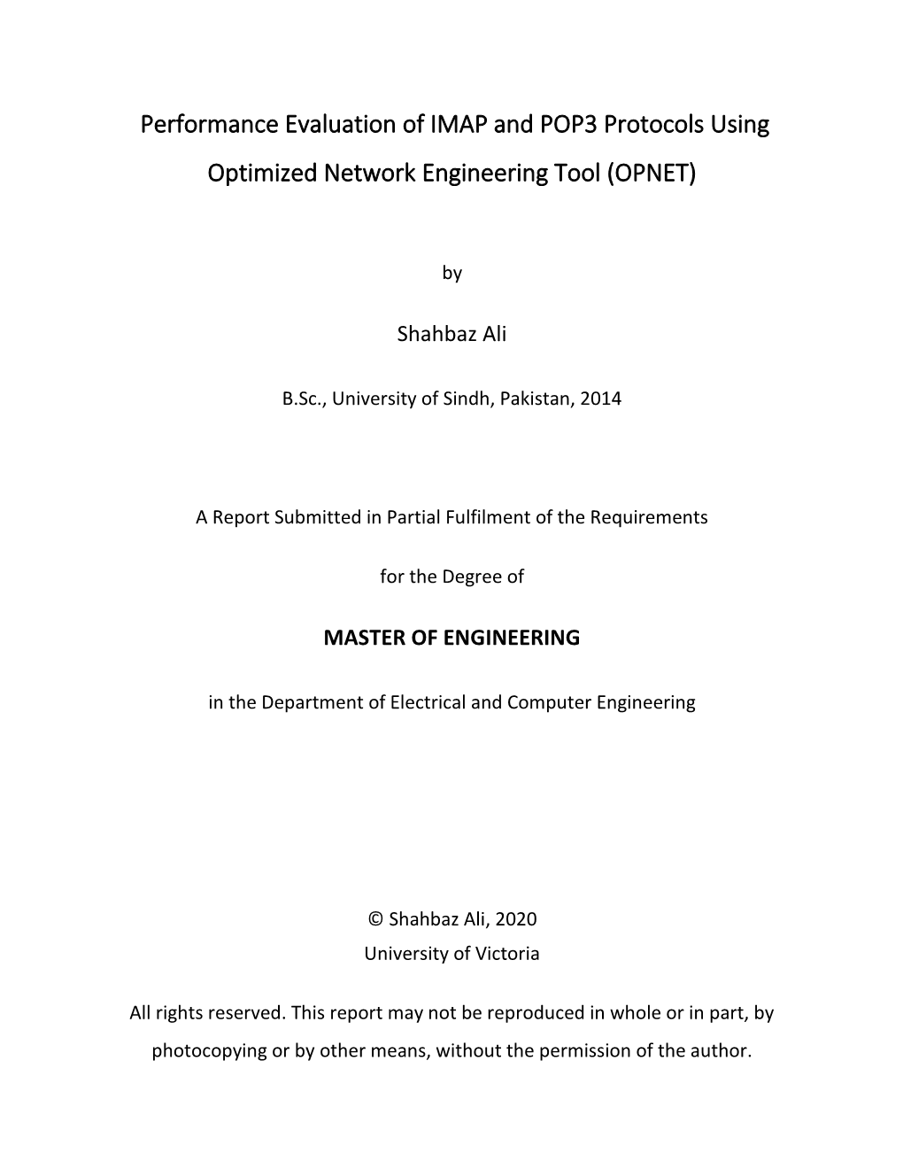 Performance Evaluation of IMAP and POP3 Protocols Using Optimized Network Engineering Tool (OPNET)