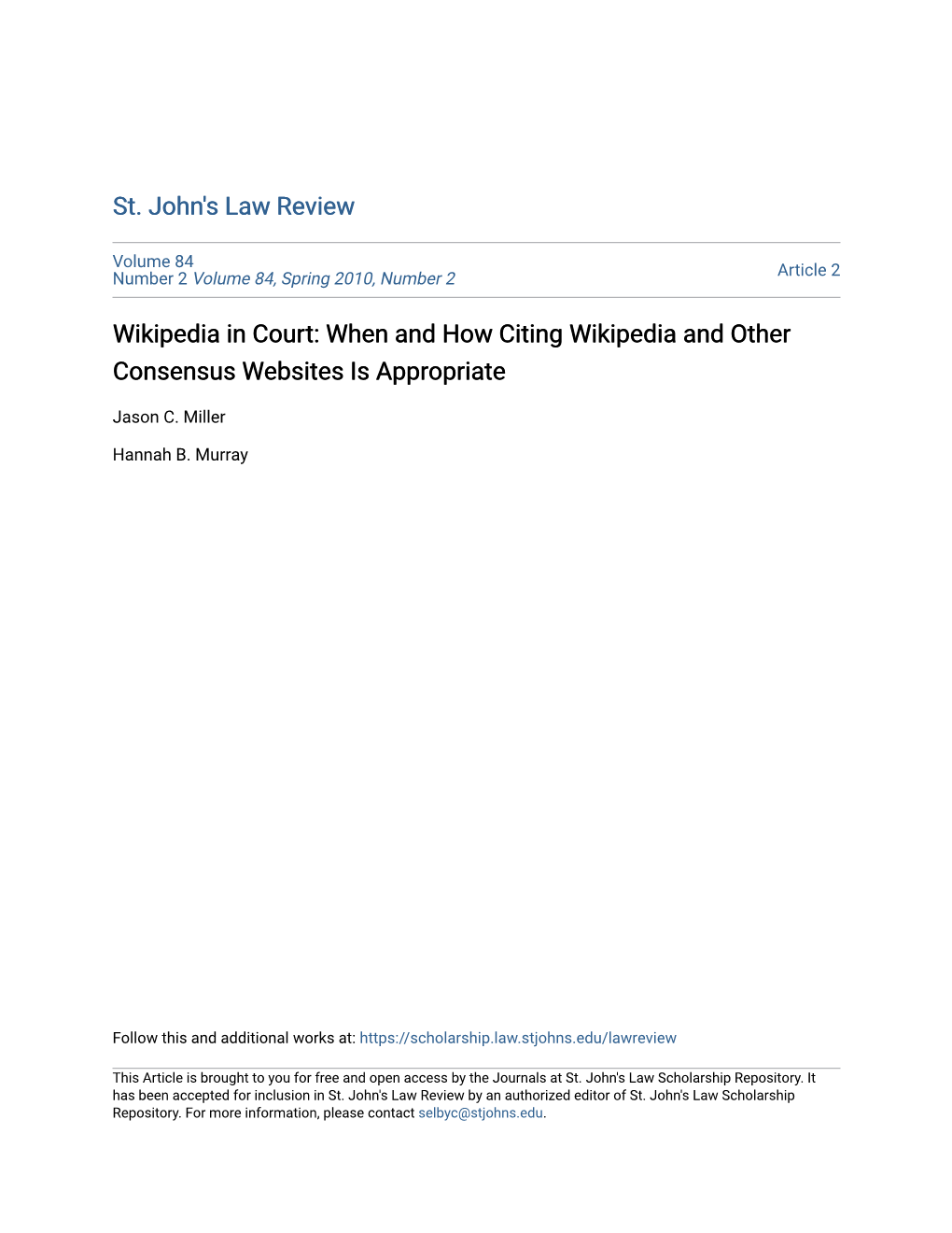 Wikipedia in Court: When and How Citing Wikipedia and Other Consensus Websites Is Appropriate