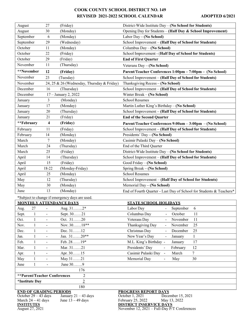 Cook County School District No. 149 Revised 2021-2022 School Calendar Adopted 6/2021